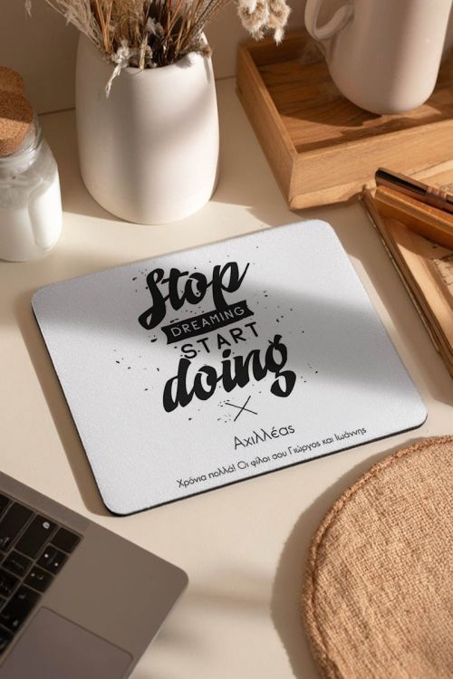 Mousepad Προσωποποιημένο, Start Doing