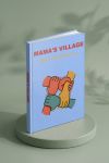Photobook Μητρότητας: Mama'S Village