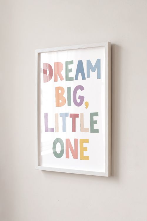 Premium Poster, Dream Big Little One