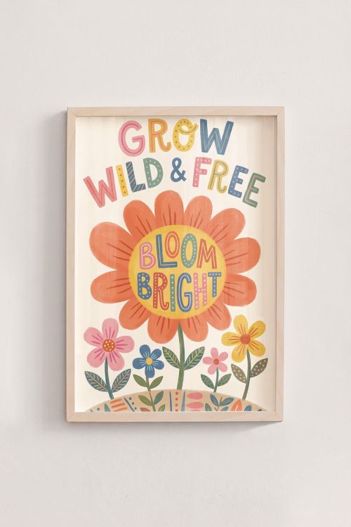 Premium Poster, Grow Wild Bloom Bright