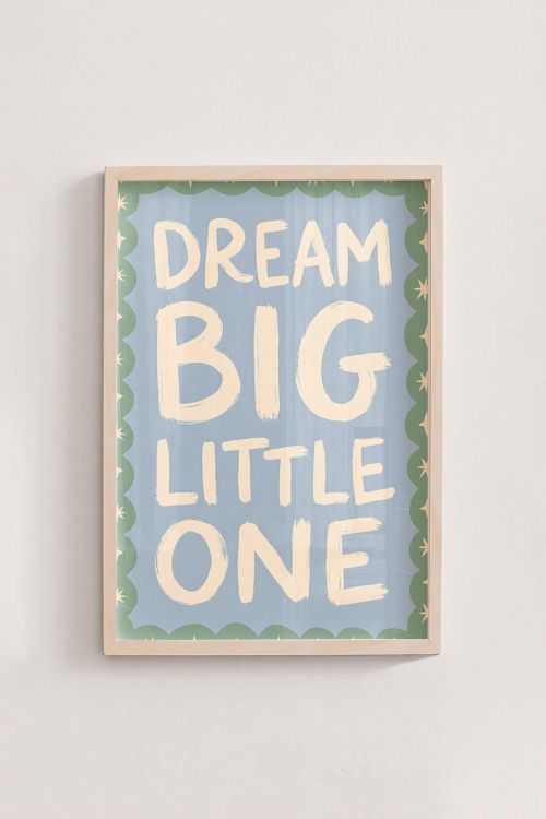 Premium Poster, Dream Big Little One